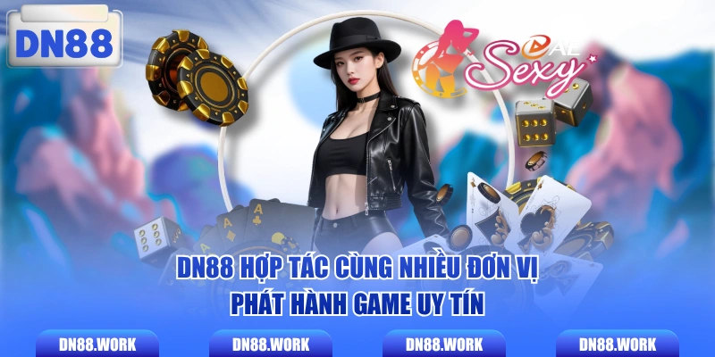 DN88 hợp tác cùng nhiều đơn vị phát hành game uy tín